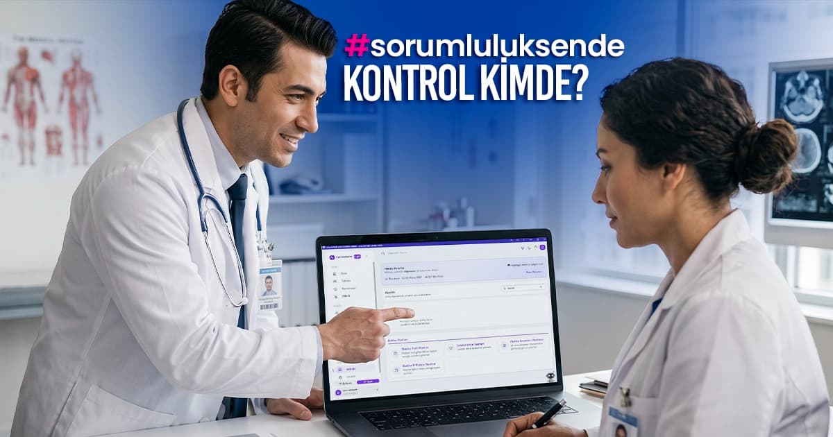 Doktor yönetimi sorumluluk sende kampanyası